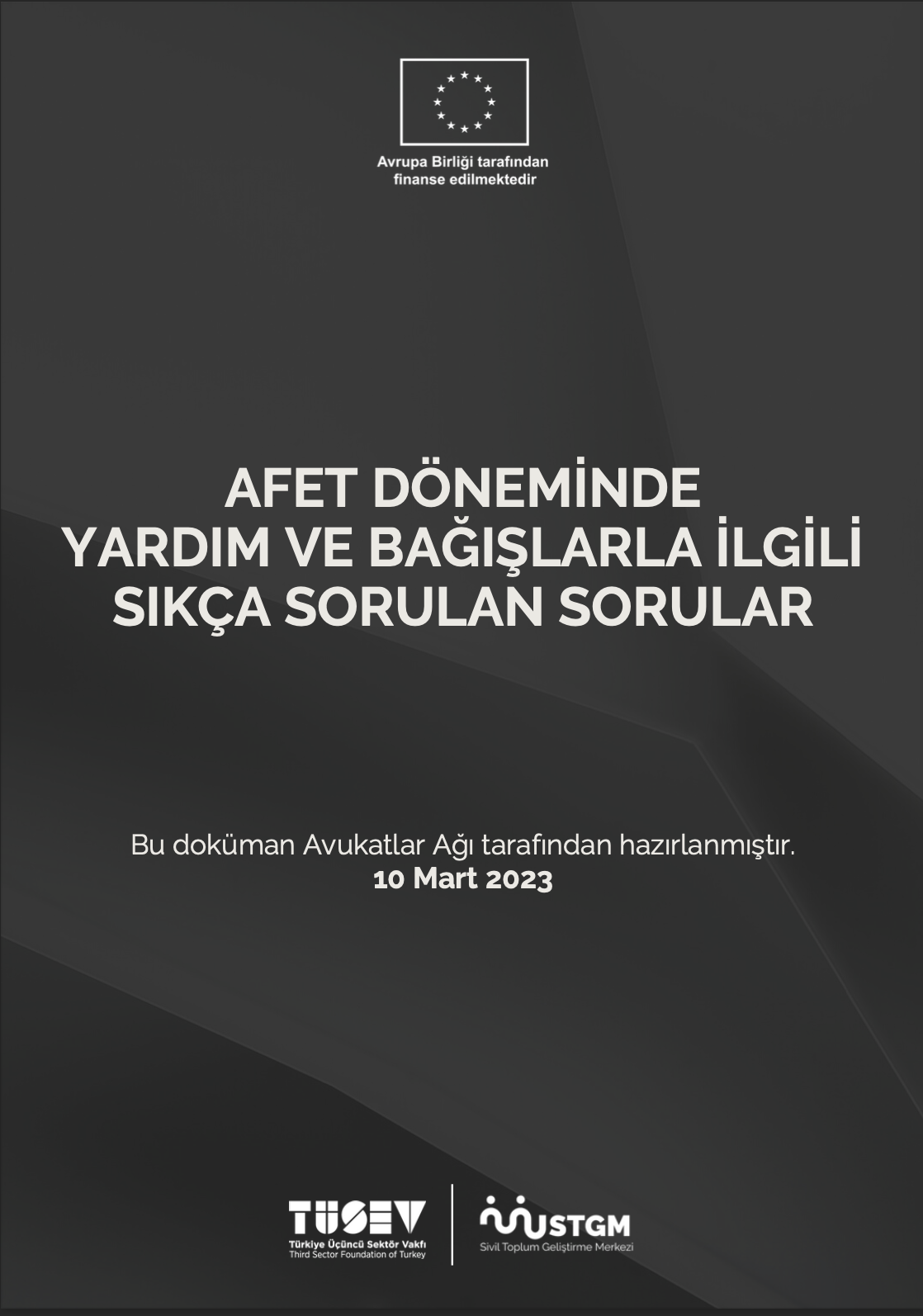 Afet Döneminde Yardım ve Bağışlarla ilgili Sıkça Sorulan Sorular Bilgi