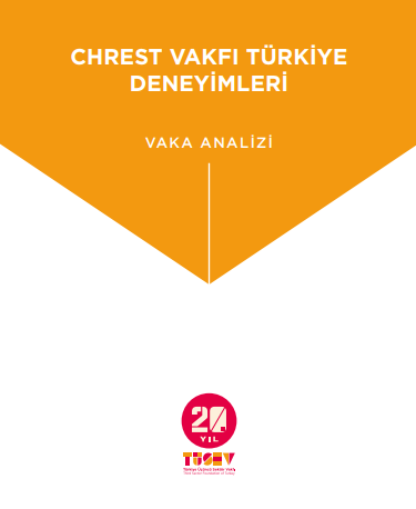 Chrest Vakfı Türkiye Deneyimleri