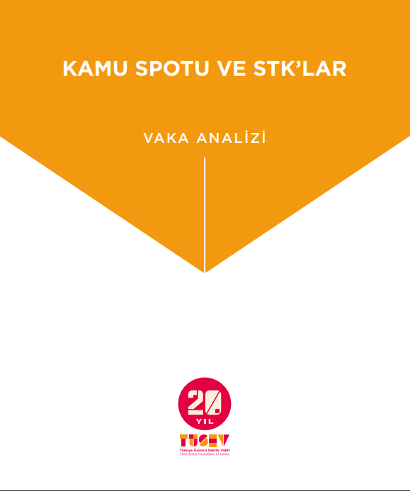Kamu Spotu ve STK’lar Vaka Analizi