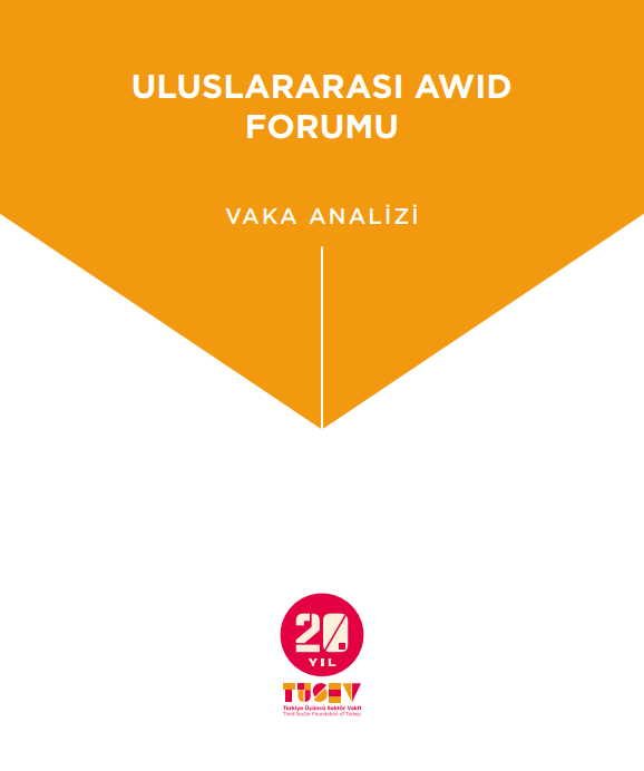 Uluslararası Awid Forumu Vaka Analizi