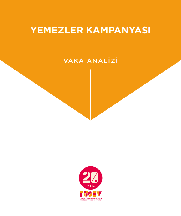 Yemezler Kampanyası Vaka Analizi