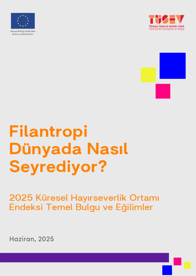 2025 Yılı Küresel Hayırseverlik Ortamı Endeksi Yayında