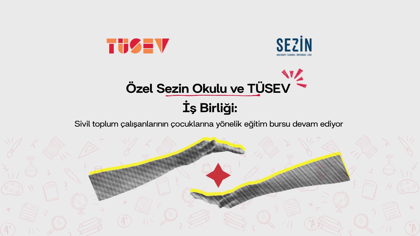 Özel Sezin Okulu ile İş Birliğimiz Devam Ediyor