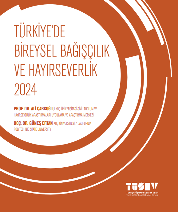 Türkiye’de Bireysel Bağışçılık ve Hayırseverlik 2024 Raporu